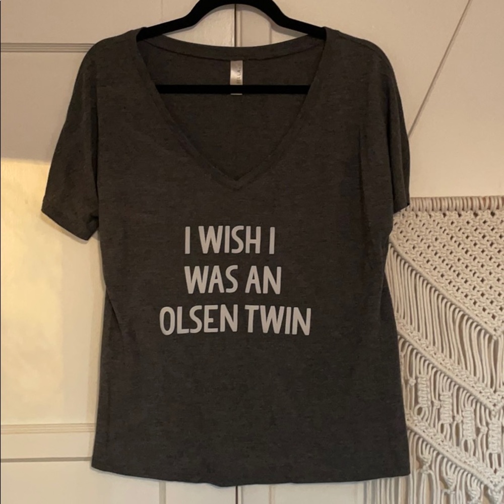 “I wish I was an Olsen twin” tee